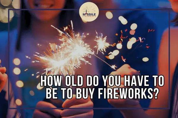 Fireworks Age Requirements in Oklahoma: A Complete Guide