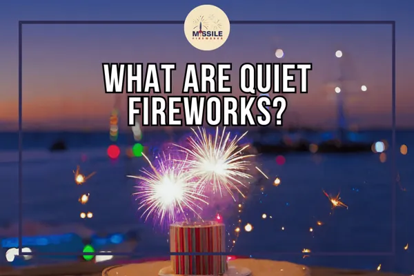 Exploring Quiet Fireworks: A Guide to Noise-Friendly Celebrations