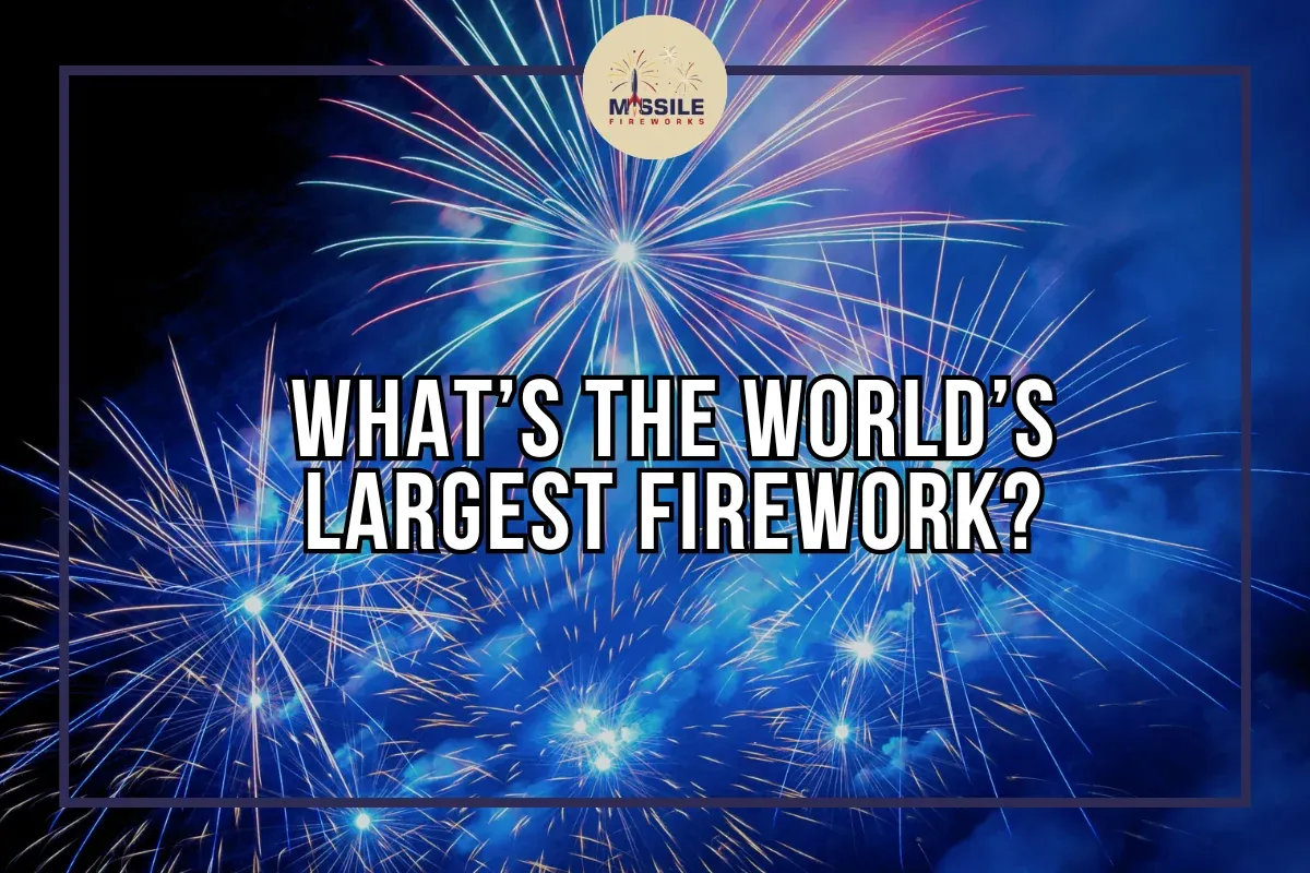The World’s Largest Firework: A Record-Breaking Display